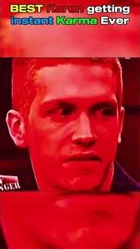 BEST Karen getting instant Karma Ever