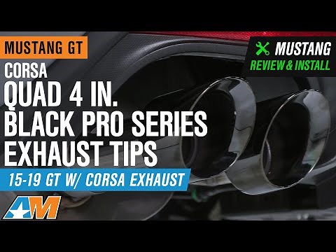2015-2019 Mustang GT Corsa Quad 4 in. Black Pro Series Exhaust Tips Review & Install