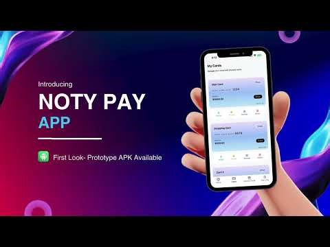 NOTY PAY – Prototype App Demo (APK Preview) 🚀