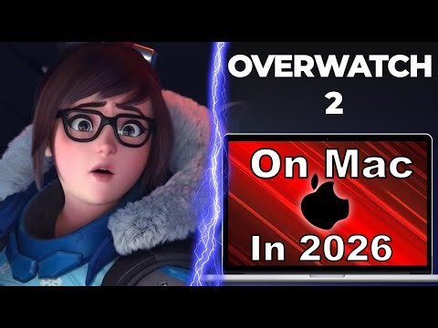 Play Overwatch 2 on Mac in 2026 - 4 Methods That Worked for OW2