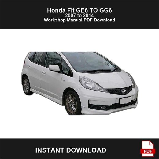 Honda Fit GE6 TO GG6 Repair Manual PDF Download, Workshop & Service Manual, Maintenance, 2007 to 2014 - Etsy