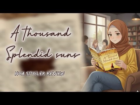 A thousand splendid suns by khalid hosani complete novel review| non spoiler
