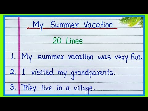 My summer vacation essay | 20 lines essay on My summer vacation | My summer vacation paragraph