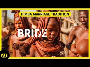 Discover the Himba tribe’s marriage tradition and sexuality