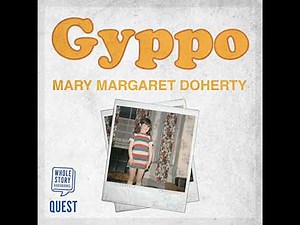 Gyppo by Mary Margaret Doherty | Full Audiobook