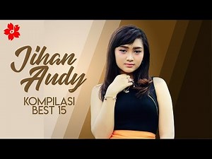 FULL ALBUM Lagu Terhits Jihan Audy 2018 - 2019