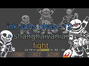 ink sans phase 12 shanghaivania fight