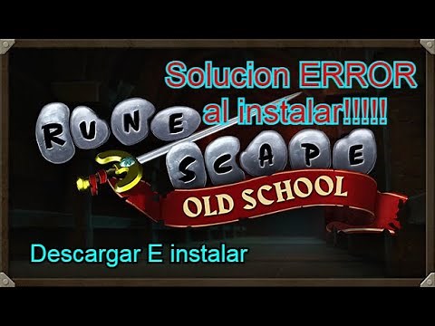 😱Como Descargar e instalar RuneScape OldSchool 😉 y corregir Error al instalar 2022 😱