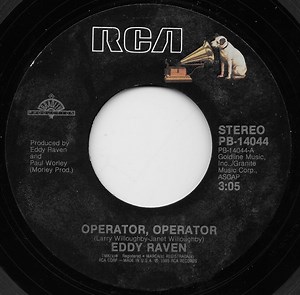 Eddy Raven - Operator, Operator / Just For The Sake Of The Thrill