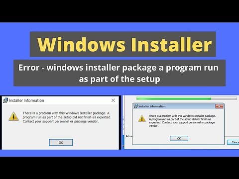 Windows installer Error - windows installer package a program run as part of the setup