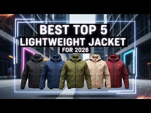 Best Top 5 Lightweight Jacket For 2026 | Stylish & Practical Picks