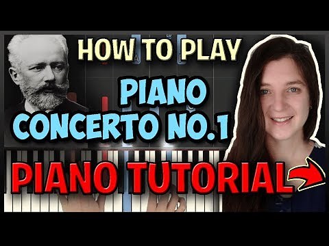 How To Play "Piano Concerto No. 1" by Tchaikovsky - Easy Piano (Synthesia) [Piano Tutorial] [HD]
