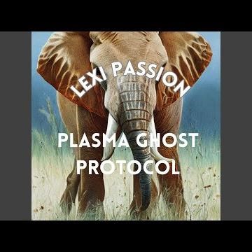 Plasma Ghost Protocol