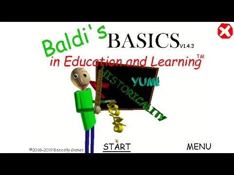 Baldi's Basic's Classic Version 1.4.3 But it's just Baldi