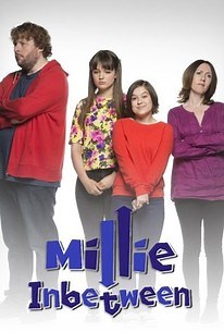 Millie Inbetween: Season 1, Episode 4 | Cast and Crew | Rotten Tomatoes