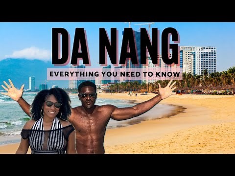 Da Nang, Vietnam 2025 - FULL Travel Guide: Tips & Tricks | Tourists Attractions & Visa Info