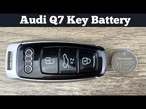 2019 - 2023 AUDI Q7 Key Fob Battery Replacement - How To Change Replace Q7 Remote Batteries DIY