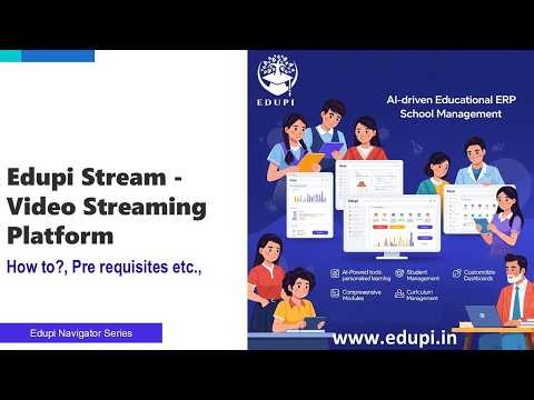 Edupi Stream Tutorial | Upload, Manage & Stream Educational Videos at Scale