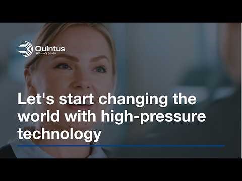 Quintus Technologies - Let's start changing the world with high-pressure technology