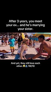 Walking on Sunshine: Ex Meets Sister's Fiancé After 3 Years
