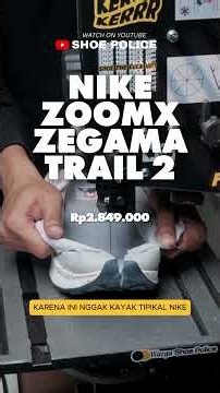 NIKE ZOOMX ZEGAMA TRAIL 2 BAGIAN DALEMNYA TERNYATA KAYA GINI