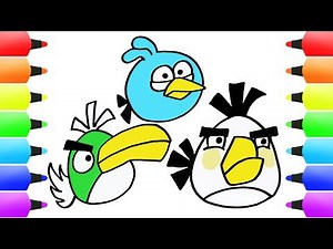 ANGRY BIRDS Coloring Page and Drawings for Kids - Learn Colors and How to Draw