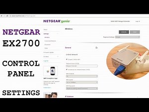 NETGEAR EX2700 Wi-Fi Extender • Control Panel Access and Settings Overview