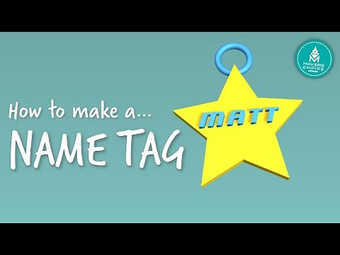 Makers Empire - How to Design a Name Tag