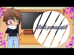 Void Paradox!? [Aphmau Reactions] Part 1// Read description