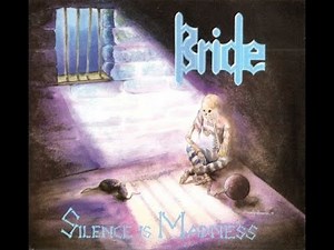 BRIDE - Silence Is Madness 1989 full album