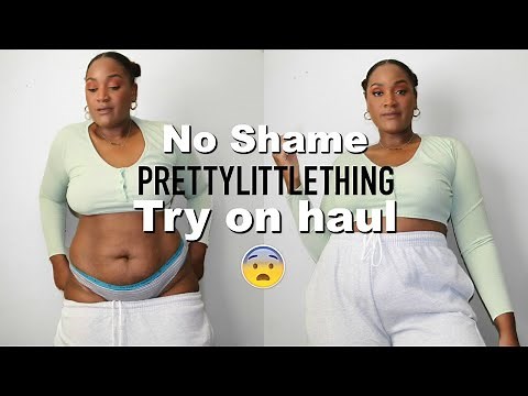 No Shame Pretty Little Thing try on haul (In real life try on haul) * The sizing tho*
