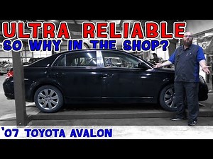 What's wrong with this '07 Toyota Avalon? And why does the CAR WIZARD say it's one of the best cars?