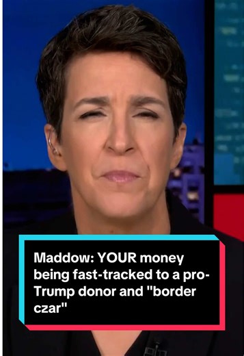 Rachel Maddow breaks down how $1 billion of your money was fast-tracked to a pro-Trump donor — and the unanswered questions around $50,000 tied to “border czar” Tom Homan. #news