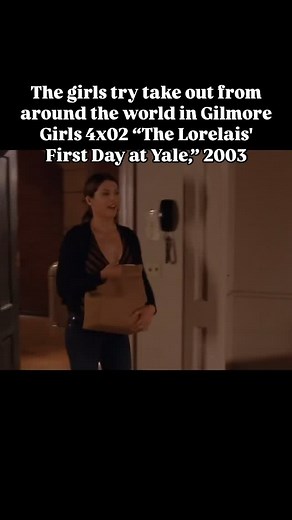 The girls try take out from around the world in Gilmore Girls Season 4 Episode 2 “The Lorelais’ First Day at Yale,” 2003 | The WB Saved My Life