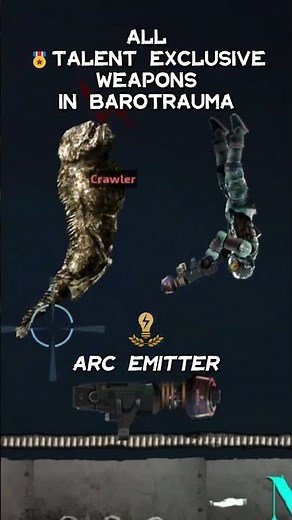 All Talent Weapons #barotrauma
