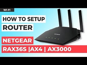 ✅ How to Setup NETGEAR Nighthawk RAX36S | NETGEAR Nighthawk AX4 4-Stream AX3000 WiFi Router