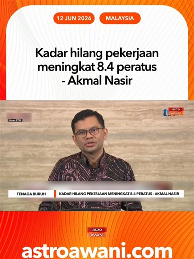 Berdasarkan data permohonan faedah di bawah Sistem Insurans Pekerjaan, SIP PERKESO, seramai 7,766 pekerja kehilangan pekerjaan pada Mei berbanding 7,162 pekerja pada April 2026, ujar Akmal. #AWANInews