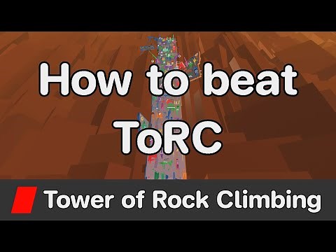 EToH - Tower of Rock Climbing (ToRC) guide