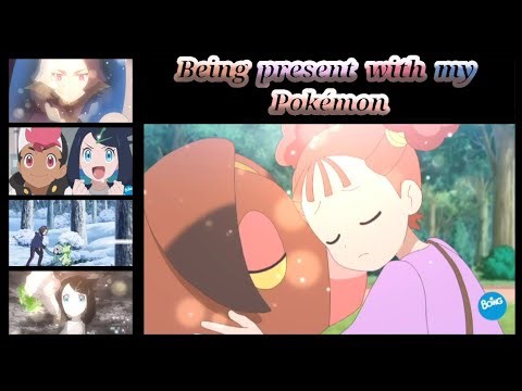 Pokémon [AMV] Being present with my pokémon