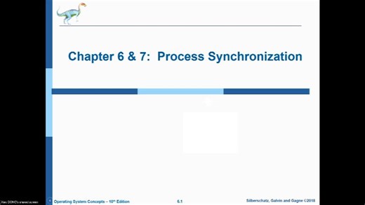Chapter6&7 Process Synchronization (part 2)