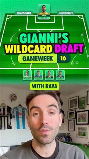 GIANNI'S GW16 WILDCARD DRAFT 🚀