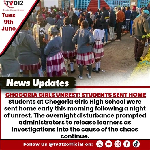 CHOGORIA GIRLS UNREST: STUDENTS SENT HOME