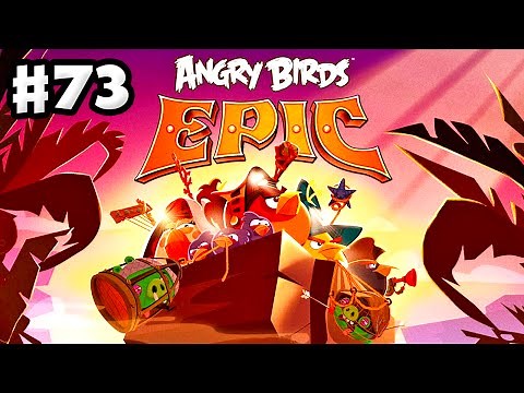 Angry Birds Epic - Gameplay Walkthrough Part 73 - New Caves and New Mage! (Android)