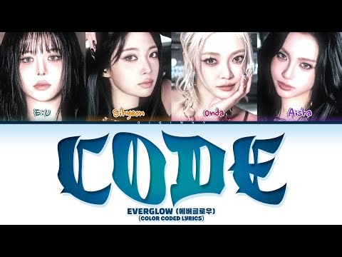 EVERGLOW CODE Lyrics (Color Coded Lyrics)