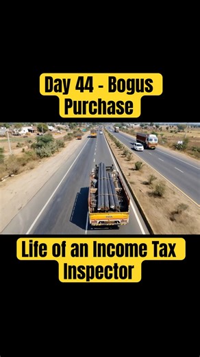 Day 44 - Bogus Purchase - Life of an Income Tax Inspector #ssc #ssccgl #sscchsl #incometax