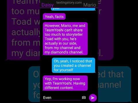 Texting Story #4 Mario conforts Daisy after of hard issues in this 2025