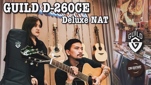 MEGA CIN : GUILD D-260CE Deluxe NAT | Top Solid ตัวจบงบไม่เกินสามหมื่นบาท ♦ ความเป็นอเมริกันวินเทจแท้ๆที่คุณเอื้อมถึง Guild D-260CE Deluxe Natural กับหน้าตาและสเปคที่ชวนให้นึกถึง Guild's Golden Era ในแบบ Original พร้อมติดตั้ง Guild/Fishman Sonitone ✅สั่งซื้อสินค้าผ่านช่องทางออนไลน์ Inbox : http://m.me/cinguitars Line@: https://bit.ly/2IseWVX #cinguitars #guitar #westerlycollection #guildguitar #madetobeplayed | Cin Guitars "Home of Hi End Acoustic"