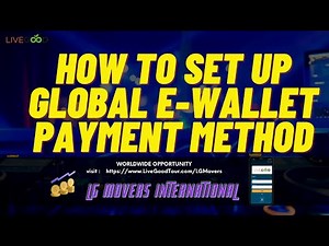 HOW TO CREATE GLOBAL E-WALLET IN LIVEGOOD