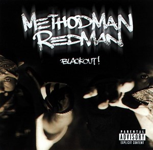 Method Man & Redman - Blackout!