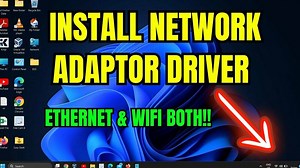 Step-by-Step: Installing Network Adapter Driver on Windows 11